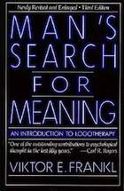 Man's Search for Meaning